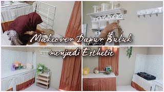 Cleaning motivation dan makeover Dapur Buluk menjadi Esthetic