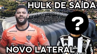 HULK SAINDO DO GALO? RODINEI FECHADO COM O GALO? ÚLTIMAS NOTÍCIAS DO ATLÉTICO-MG