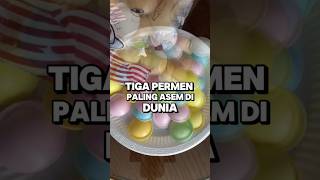 3 permen paling asem di dunia, kalian suka nggak???