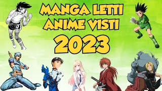 Tutte le Serie MANGA e ANIME che ho letto e visto nel 2023