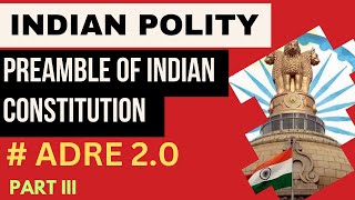 32000+Post | Indian Polity || ভাৰতীয় ৰাজনীতিৰ প্ৰশ্ন|| Preamble of Constitution || ADRE 2 || Part 3