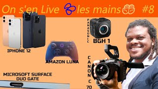 On s'en live 💦 les mains 🤲🏾#8 : #iphone12, #surfaceduogate, #amazon luna