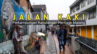 KAMPOENG KAYUTANGAN HERITAGE MALANG  |JALAN KAKI SORE