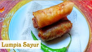 Resep Lumpia Sayur Sederhana I Vegetable Spring Rolls Recipe Easy I Tea Time Snacks I