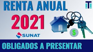 🛑 Declaración Anual del Impuesto a la Renta 2021 ¿ Quienes están obligados a declarar?