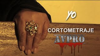 YO - AVPRO RECORDS (CORTOMETRAJE)