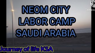 Neom.City L abor Camp