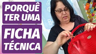 Porquê Ter Uma Ficha Técnica?