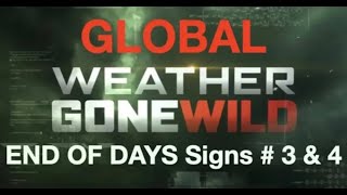 WHEN JESUS RETURNS, THERE WILL BE--Global Weather Gone Wild & Global Video Communication