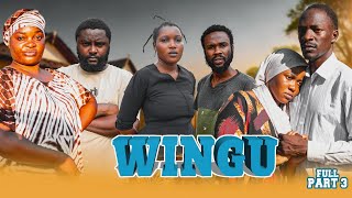 WINGU PART 3 (FULL MOVIE)