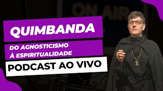 PODCAST ENCRUZILHADA #11 com Mametu Nassoma Natula - Quimbanda, Feminismo e Caminhada Mágica