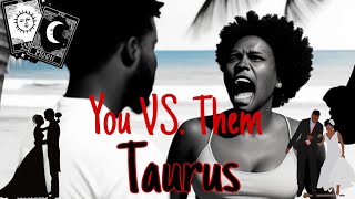 TAURUS❤️‍🔥A mental shift has taken place for you. You finally see this is not for you.💬