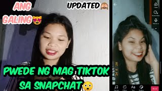 PAANO MAG TIKTOK SA SNAPCHAT TUTORIAL | PWEDE NG NAG TIKTOK SA SNAPCHAT NEW UPDATE (MARY DIOS VIDAL)