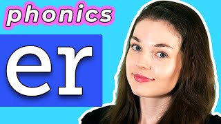 Adult Phonics: er sound/words - digraph