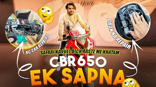 CBR 650R Ek Sapna & Safari बीच रास्ते मे बंद ? हवा Tight | Vlog No . 82