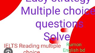 #IELTS Reading MCQ solution