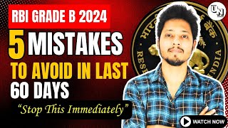 5 Common Mistakes By RBI Grade B Aspirants | RBI Grade B Notification 2024 | UNleash RBI