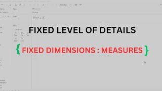 What Is Fixed LoD  And How It Is Used | Tableau Tutorial