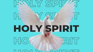 Discovering the Power of the Holy Spirit in Daily Living - Part 2