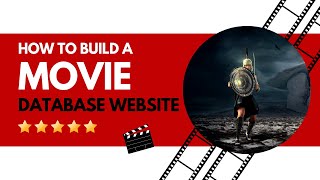 How to Build a Movie Database Website from Scratch