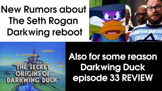 More Stupid Darkwing Reboot Rumors + DW Ep 33 REVIEW