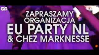 Zapowiedz EXCLUSIVE RESIDENT NIGHT @ KLUB CHEZ MARKNESSE HOLANDIA