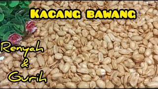 Resep Kacang Bawang Renyah & gurih, dijamin ga bisa berhenti memakannya#kacangbawang#kuelebaran