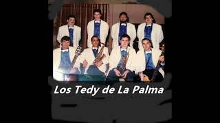 Orquesta Los Tedy (la Palma).