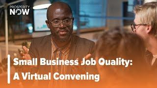 Small Business Job Quality: A Virtual Convening