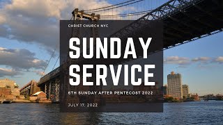 Sunday Service: July 17, 2022