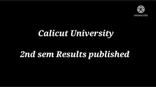 Calicut University 2nd sem Results published