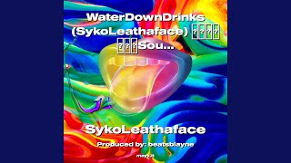 WaterDownDrinks SoundWaveQuality 2022