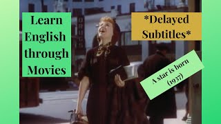 Learn English through Movies - A Star Is Born (1937)  * Delayed Subtitles*