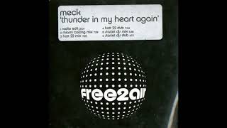 Meck - Thunder In my heart again (STARLET DJS MIX)