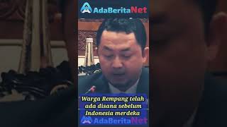 🛑 WARGA REMPANG TELAH ADA SEBELUM INDONESIA MERDEKA