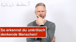 Gehörst du zu den wenigen kritisch denkenden Menschen?