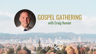 Dr. Craig Keener on 'Can we really trust the Gospels?' | Part 2