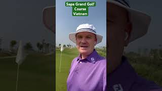 Sapa Grand  Golf Course, Vietnam #shorts #golf #vietnam