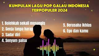 Lagu pop sad Indonesia terpopuler dan terbaru |  2024