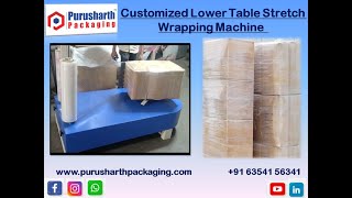 CUSTOMIZED LOWER TABLE STRETCH WRAPPING MACHINE / LOWER TABLE BOX PACKING MACHINE /