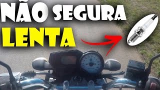 MOTO NÃO SEGURA A LENTA I FICA MORRENDO AO COLOCAR EM NEUTRA OU REDUZIR MARCHAS VEJA O QUE PODE SER