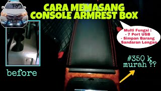 #arm rest box  #cara memasang console box  CARA MEMASANG CONSOLE ARMREST BOX