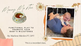 Mommy, Me and Tea: Baby Wellness Group (10-17-23)