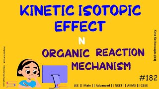 Kinetic Isotopic Effect || Kota Ke Koncepts || IIT JEE || Main || Advanced || NEET || CBSE || AIIMS