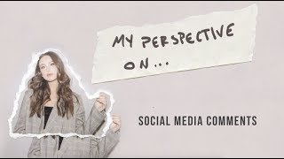 Bailey Bryan - My Perspective On... Social Media Comments