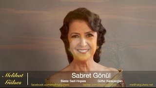 Melihat Gülses - Sabret Gönül