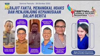 Seminar Pemuda 28 Oktober 2022 | Festival Jurnalis Pelajar Nusantara (Pertama) di Provinsi Papua