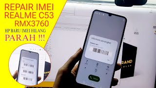 REALME C53 RMX3760 IMEI HILANG / IMEI REPAIR TERBLOKIR DONE ❗❗❗