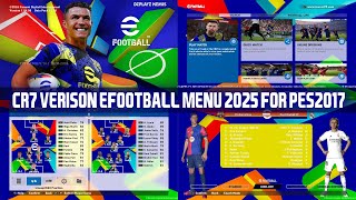 PES2017 | eFOOTBALL Cr7 NEW SEASON MENU 2025