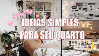 7 - Ideias simples que vão transformar seu quarto